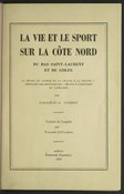Comeau - La vie et le sport sur la Côte Nord du Bas Saint-Laurent et du Golfe, 1945.djvu