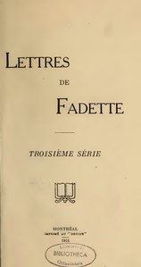 Henriette Dessaulles, Lettres de Fadette, 1916    