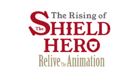 The Rising of the Shield Hero Relive the Animation Logo.png