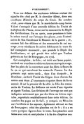 Tous ces défauts des anciennes éditions avaient été signalés dès 1805 par M. le chevalier Allent, dans son excellente Histoire du corps du Génie. En octobre 1826, nous sûmes que M. le maréchal-de-camp baron Valazé s’occupait d’une nouvelle édition du Traité de la Défense des Places, revue sur les manuscrits du Dépôt des fortifications. Un an après, nous pensâmes à faire le même travail sur l’attaque des places, avec l’autorisation de Son Excellence le Ministre de la guerre ; et, examen fait des éditions et des manuscrits de cet ouvrage, nous résolûmes de suivre fidèlement le texte du bel exemplaire manuscrit, que possède le Dépôt des fortifications, et qui paraît être celui que Vauban présenta au duc de Bourgogne, en 1704. Cet exemplaire, in-folio, est écrit sur beau papier, est doré sur tranches et relié avec luxe en maroquin rouge. Sur les plats de la couverture sont des filets à fleurs de lis en or qui encadrent les armes de France. Le dos présente sept entre-nerfs, dans l’un desquels, le deuxième, est écrit Traité des Siéges ; dans chacun des autres sont deux L couronnés et quatre fleurs de lis en sautoir. Il est le premier de la série in-folio des manuscrits de Vauban. La dédicace est ornée d’une vignette et signée Vauban. Les divisions de l’ouvrage ne sont pas indiquées autrement que par des titres en lettres capitales, reproduits semblablement dans cette édition. Le nombre des pages est de 623, y compris un Mémoire sur l’artillerie et les sapeurs, également adressé au duc de Bourgogne ; celui des planches est de 31 ; il y a en outre quelques figures dans le texte. Les planches sont faites avec soin et sont placées à la fin des chapitres aux-