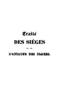 TRAITÉ DES SIÉGES ET DE L’ATTAQUE DES PLACES. ‌