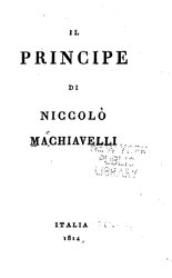 Niccolò Machiavelli: Il Principe