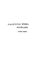 Миниатюра для Файл:Political Speeches In Scotland (IA politicalspeeche015146mbp).pdf