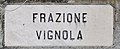wikimedia_commons=File:Road sign Frazione Vignola.jpg