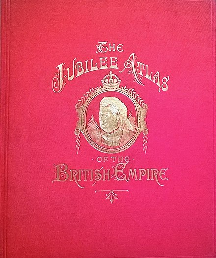 The Jubilee Atlas of the British Empire by John Francon Williams, published in 1887 to commemorate the Golden Jubilee of Queen Victoria