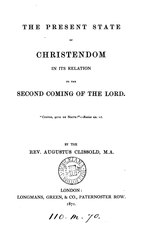 The Present State of Christendom in its Relation to the Second Coming of the Lord