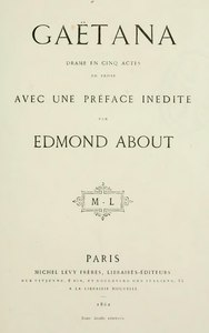 Edmond About, Gaëtana, 1862    