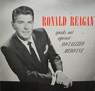 <i>Ronald Reagan Speaks Out Against Socialized Medicine</i> 1961 live album (spoken word) by Ronald Reagan