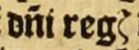 « regꝭ » dans William Rastell, A collection of entrees, 1596.