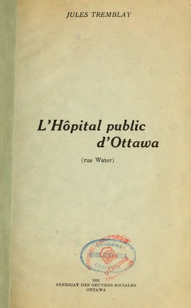 Fichier:Tremblay - L'hôpital public d'Ottawa, 1921.djvu