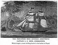 "The Privateer Brig General Armstrong Captain S. C. Reid Commander. Which fought a thrilling battle in the Harbor of Fayal." Battle of Fayal 1.jpg