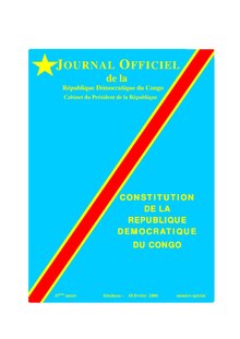 Constitution of the Democratic Republic of the Congo Constitution de la Republique Democratique du Congo de 2006.pdf