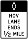 HOV Lane ends