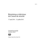 ONU - Résolutions et décisions du conseil de sécurité, 01-08-2014 au 31-07-2015.djvu