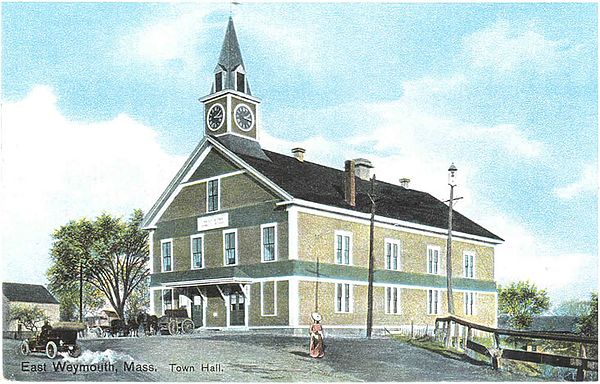 First Weymouth Town Hall. It was built in 1852 and destroyed by fire in 1914.