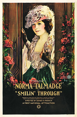 <i>Smilin Through</i> (1922 film) 1922 film by Sidney Franklin