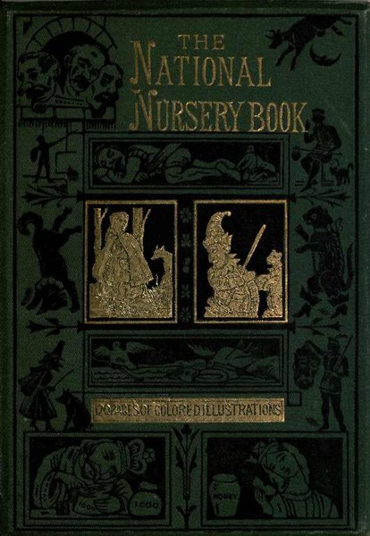 File:The national nursery book - comprising . . . - with one hundred and twenty illustrations (IA nationalnurseryb00londiala).pdf