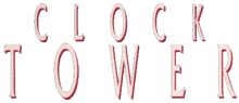 Thumbnail for Clock Tower (series)