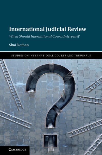 File:International Judicial Review When Should International Courts Intervene.jpg