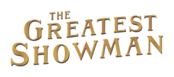 The Greatest Showman: Handling, Medvirkende, Musikk