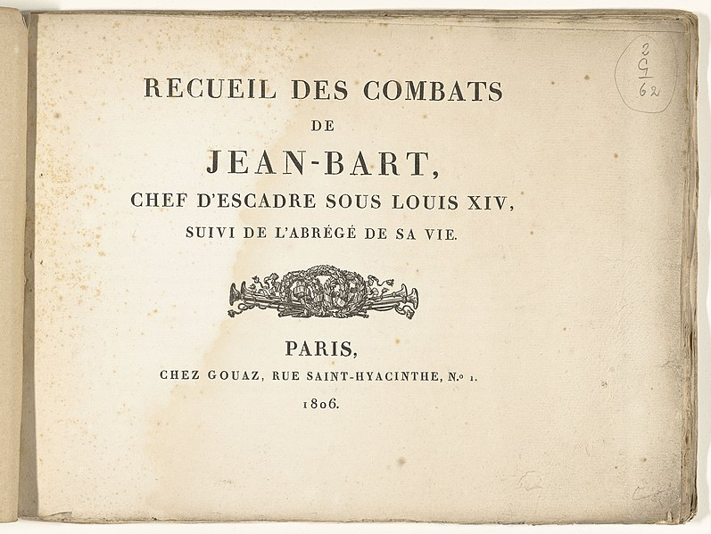 File:Titelpagina voor Recueil des combats de Jean-Bart, chef d'escadre sous Louis XIV, suivi de l'abrégé de sa vie, 1806, BI-B-FM-069-0.jpg