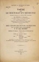 Миниатюра для Файл:Des épanchements sanguins dans les bourses séreuses trochantériennes et de leur traitement - hématomes trochantériens (IA b30479605).pdf