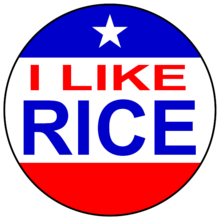 A variation of a campaign button put out by Americans For Rice, similar to the famous "I like Ike" button. Ilikerice.png