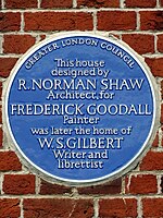 This house designed by NORMAN SHAW Architect for FREDERICK GOODALL Painter was later the home of W.S. GILBERT Writer and librettist.jpg
