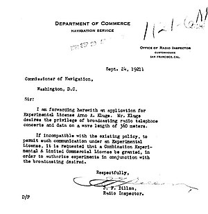 Cover letter prepared by J. F. Dillon, 6th district Radio Inspector for the U.S. Commerce Department, summarizing Arno A. Kluge's application for a radio station license to broadcast "radio telephone concerts and data on a wavelength of 360 meters". 1921 application cover letter for radio station KQL.JPEG