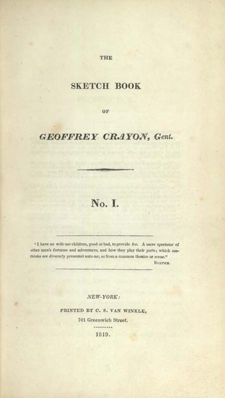 First installment of The Sketch Book of Geoffrey Crayon, Gent. (1819) included "Rip Van Winkle"