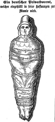 Caricature of a Privatdozent from German satirical periodical Fliegende Blatter (1848): "A German Privatdozent who becomes a mummy wrapped in his hopes" Karikatur Privatdozent Fliegende Blatter.jpg