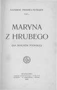 Kazimierz Przerwa-Tetmajer Maryna z Hrubego