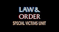 Law & Order- Special Victims Unit opening title card.jpg