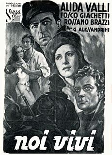 <i>We the Living</i> (film) 1942 Italian film