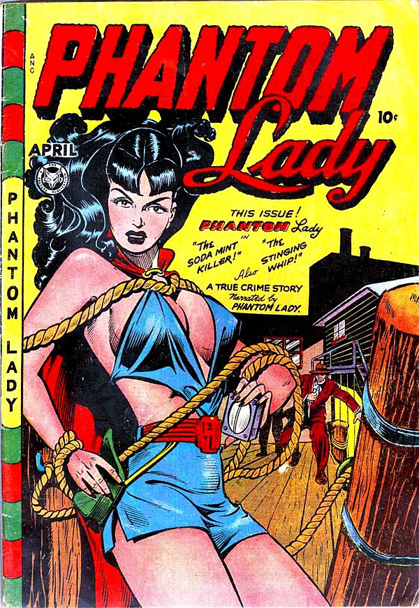 Phantom Lady #17 (April 1948). This Baker cover appeared in the book Seduction of the Innocent.