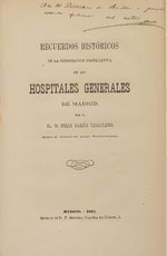 Миниатюра для Файл:Recuerdos históricos de la corporación facultativa de los hospitales generales de Madrid (IA A11410310).pdf