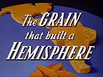 Gambar mini seharga The Grain That Built a Hemisphere