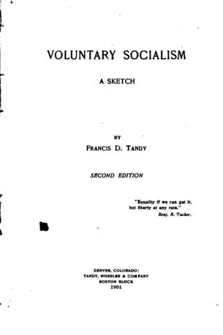 <i>Voluntary Socialism</i> Book by Francis Dashwood Tandy in 1896