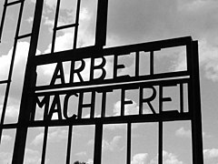 Arbeit Macht Frei ("work will set you free") gate at KZ Sachsenhausen Camp ArbeitMachtFrei.JPG