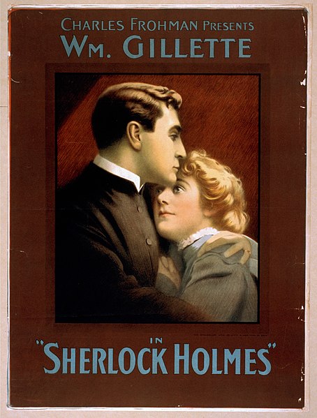 File:Charles Frohman presents William Gillette in Sherlock Holmes LCCN2014636692.jpg