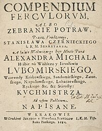 Compendium ferculorum, albo Zebranie potraw ("Collection of Dishes") is the oldest extant Polish cookbook, from 1682. Compendium ferculorum.jpg