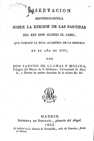 File:Disertación histórico-crítica sobre la edición de las Partidas del rey don Alfonso el Sabio que publicó la Real Academia de la Historia en el año de 1807 (IA BRes002097).pdf