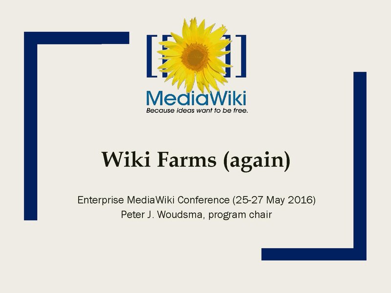 File:EMWCon Spring 2016 Enterprise Wiki Farms.pdf