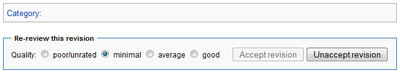 Radio buttons for quality, allowing choices for poor/unrated, minimal, average, and good. Button to submit new review titled "Accept revision" or remove current review titled "Unaccept revision".