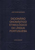Miniatura para Dicionário Onomástico Etimológico da Língua Portuguesa