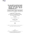 Thumbnail for File:H.R. 39, ARCTIC COASTAL PLAIN DOMESTIC ENERGY SECURITY ACT OF 2003; AND H.R. 770, MORRIS K. UDALL ARCTIC WILDERNESS ACT (IA gov.gpo.fdsys.CHRG-108hhrg86329).pdf