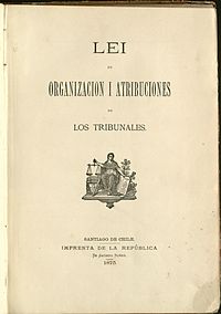 Ley de Organización y Atribuciones de los Tribunales de Chile (1875).jpg