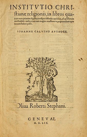 Calvin's magnum opus: Institutio Christianae religionis