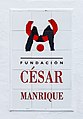 * Nomination Sign at the entrance of the Fundación César Manrique, Lanzarote --Llez 11:26, 13 June 2018 (UTC) * Promotion Good quality.--Agnes Monkelbaan 15:33, 13 June 2018 (UTC)