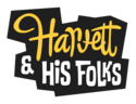 Harvett and His Folks: January 2, 2023–present (current)